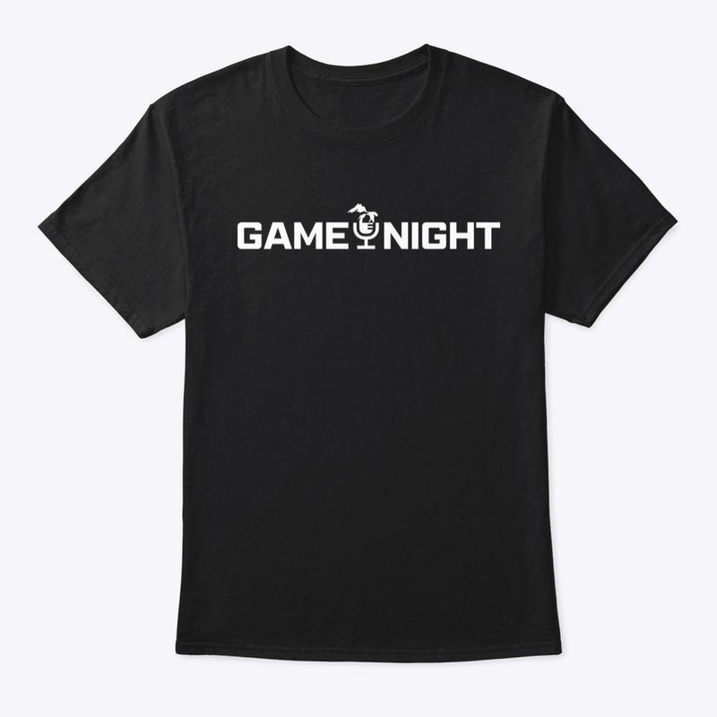 GAME NIGHT Shirt